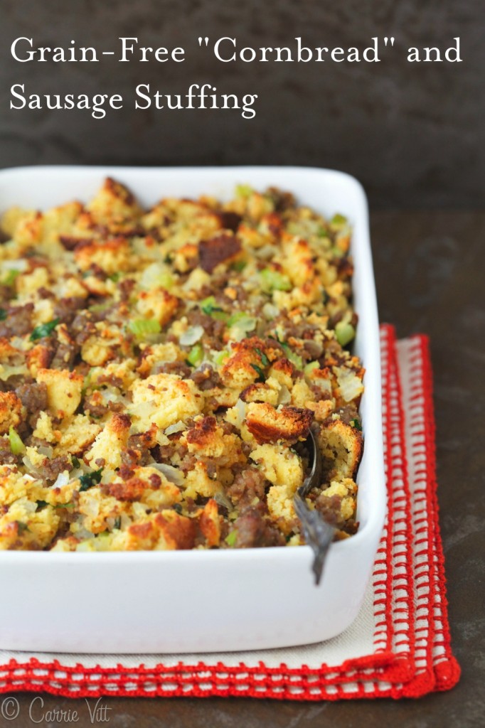 Cornbread and Sausage Stuffing - Homemade grain-free Paleo 'cornbread,' sauteed onions, celery, sausage, chicken stock, eggs and herbs make for a nutrient dense and healthy addition to the dinner table.