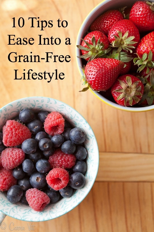 A grain-free, nutrient-dense diet made a huge difference to my well-being. These tips will help you make the transition – and make it as stress-free as possible.