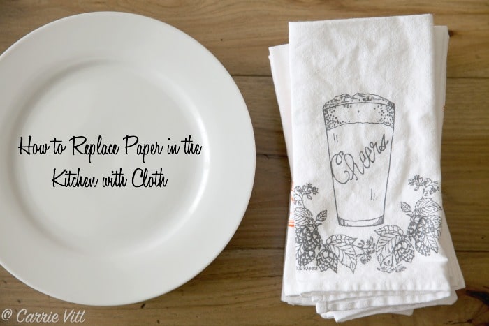 How to Replace Paper with Cloth in the Kitchen | DeliciouslyOrganic.net 