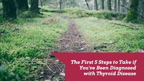 All you need to know about thyroid disease in one spot! Find out the symptoms, tests to ask for and the first 5 steps to take.