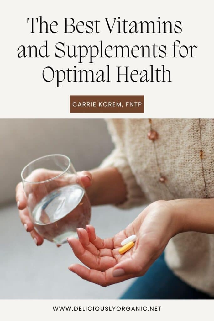The Best Vitamins and Supplements for Optimal Health