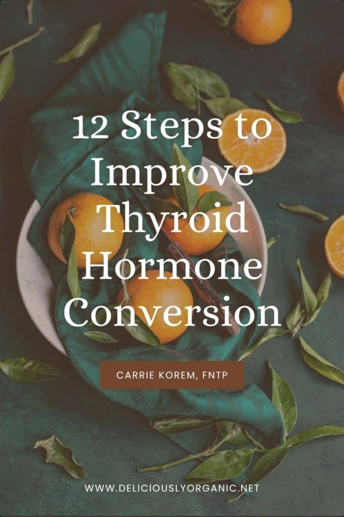 12 Ways to Improve Thyroid Hormone Conversion (T4 to T3)