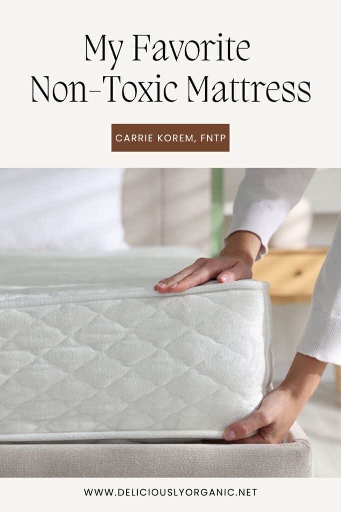 My Favorite Non-Toxic Mattress