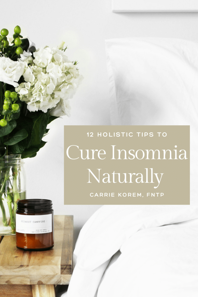 12 Holistic Tips to Cure Insomnia Naturally