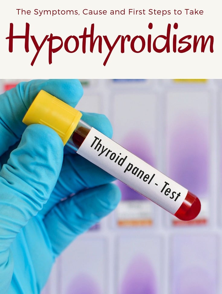 Hypothyroidism, the Symptoms, Cause, and First Steps to Take