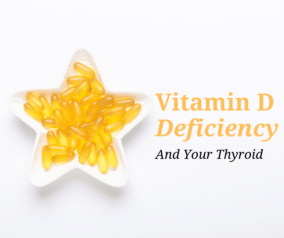 Vitamin D Deficiency And Thyroid Disease Deliciously Organic