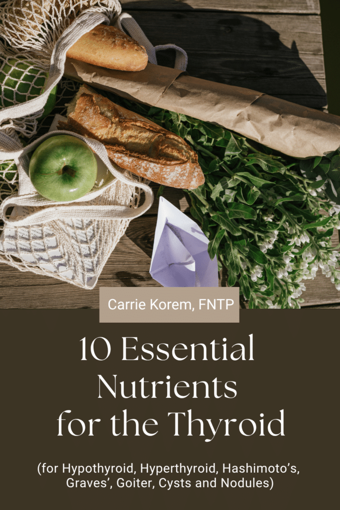10 Essential Nutrients for the Thyroid