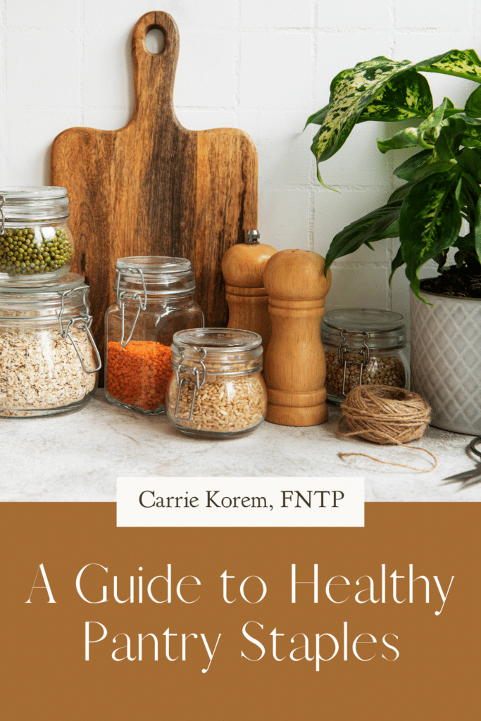 Healthy Pantry Staples