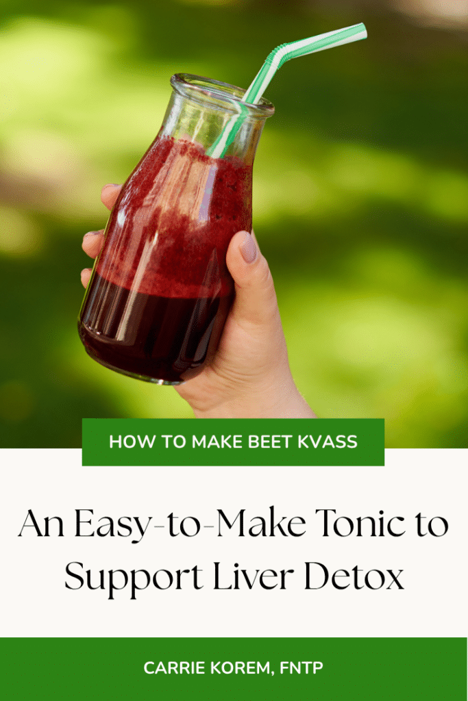 How to Make Beet Kvass