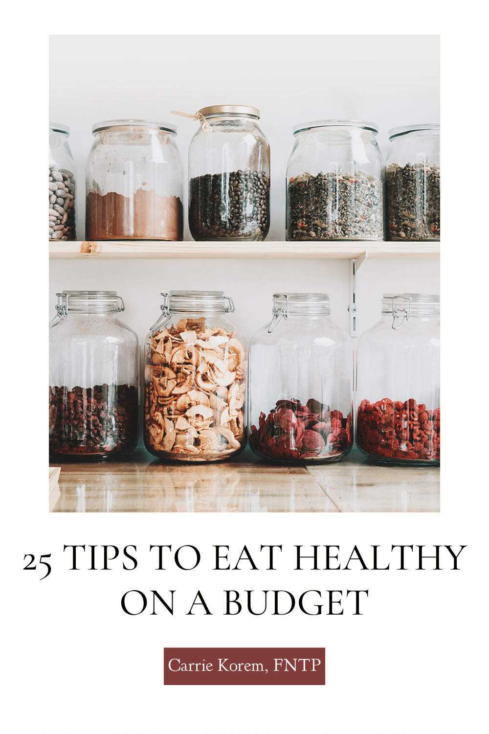 25 Tips to Eat Healthy on a Budget