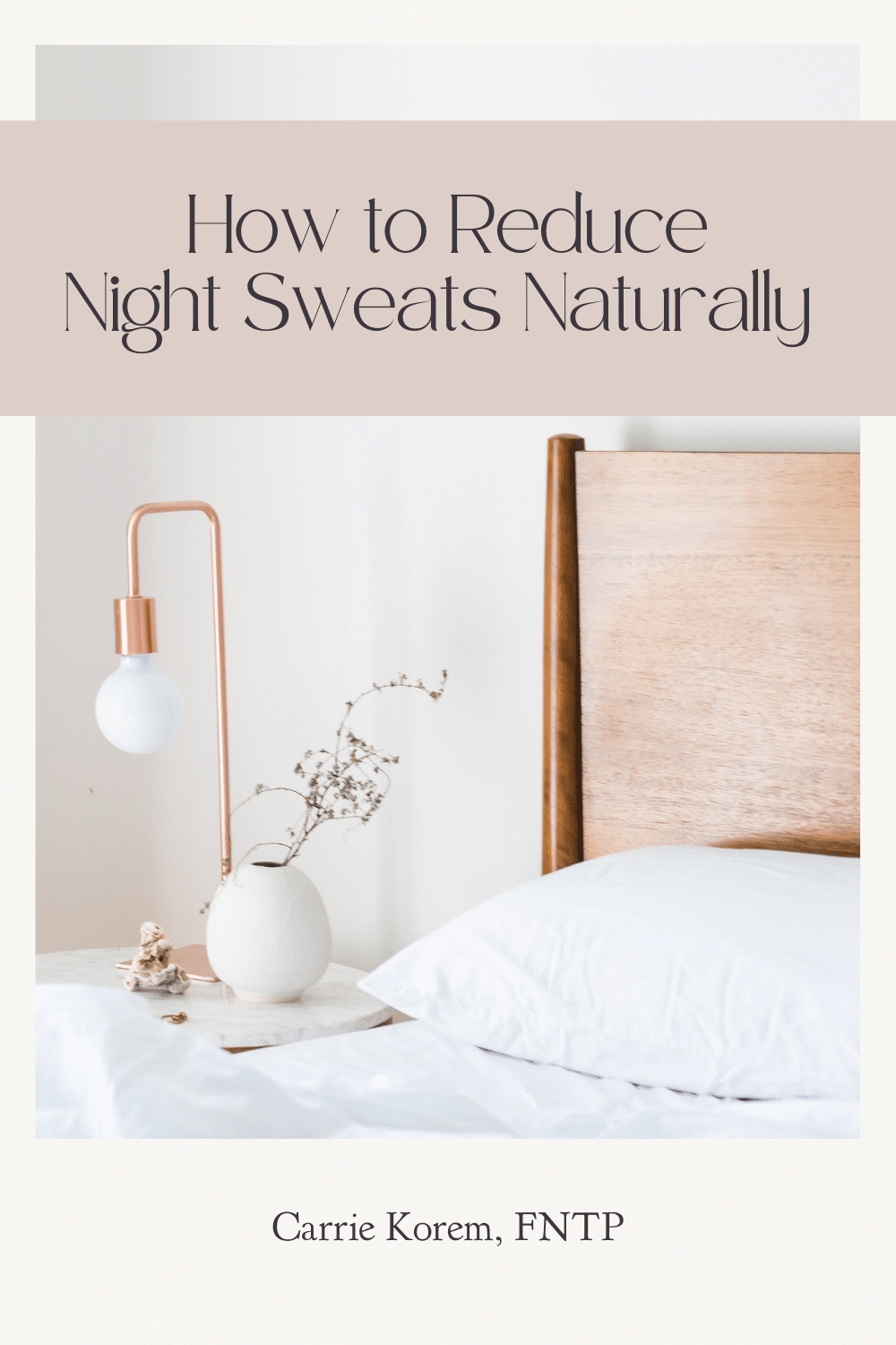 How to Reduce Night Sweats Naturally