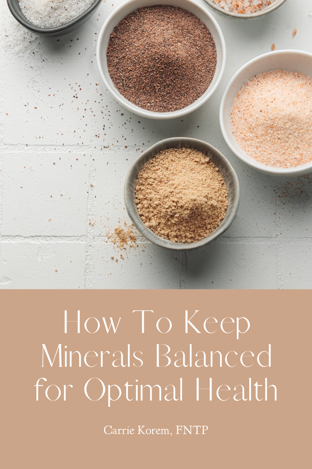 How to Keep Minerals Balanced for Optimal Health