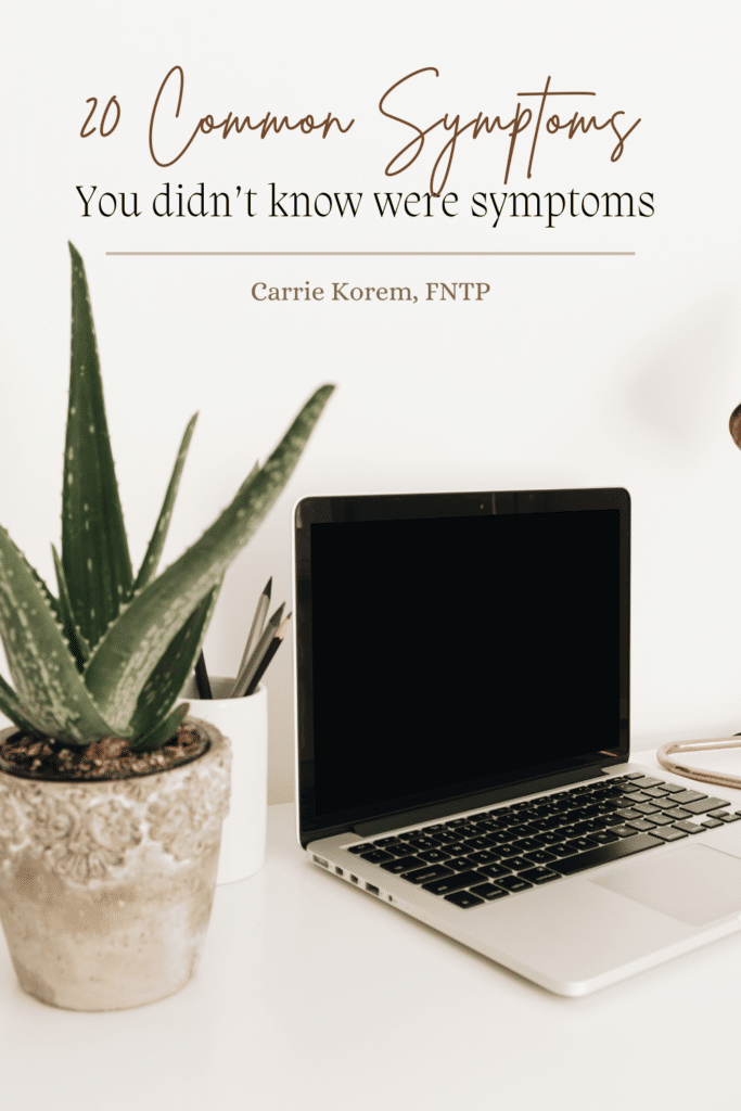 20 Common Symptoms You Didn't Know Were Symptoms