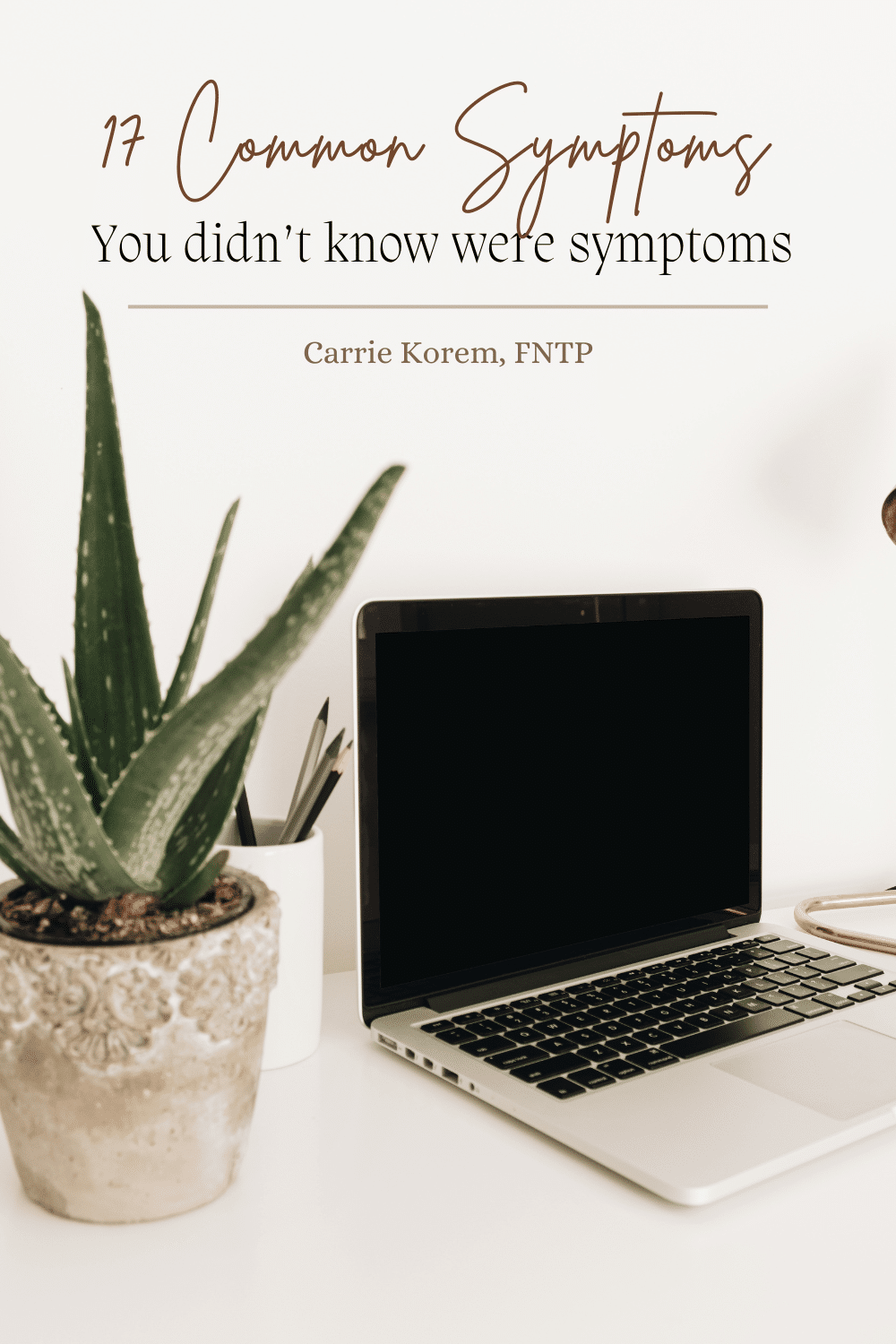 17 Everyday Symptoms You Didn't Know Were Symptoms